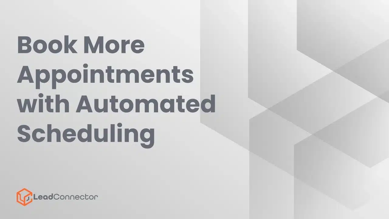 Book More Appointments with Automated Scheduling
