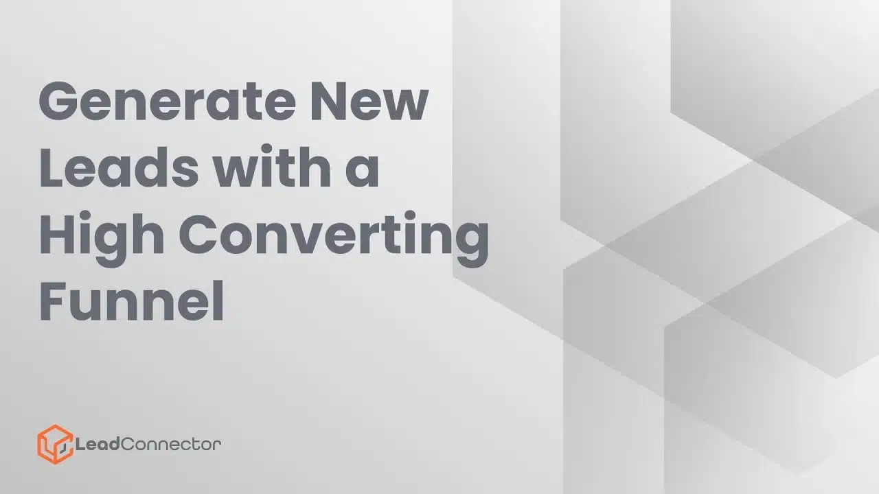 Generate New Leads with a High Converting Funnel