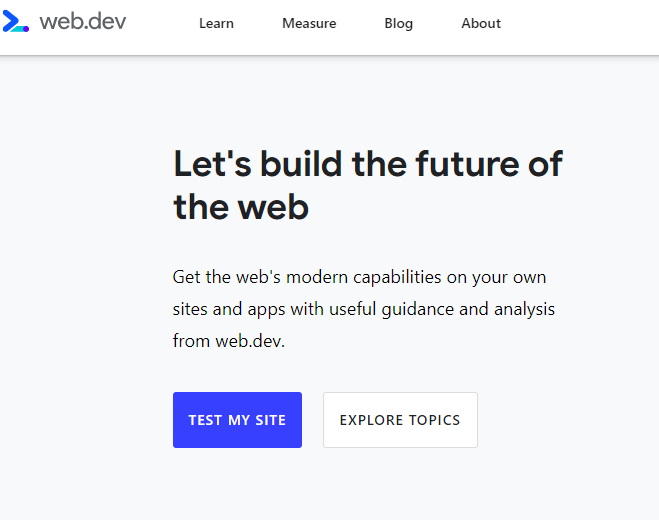 Web.dev homepage with a call to action to Test My Site and explore topics for building the future of the web.